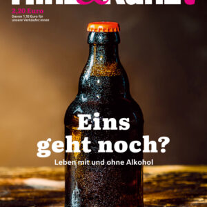 Foto einer Bierflasche, Titelzeile: "Eins geht noch?"