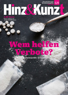 Hinz&Kunzt-Titelbild, man sieht diverse Pillen und Pulver. Titelzeile: Wem helfen Verbote?
