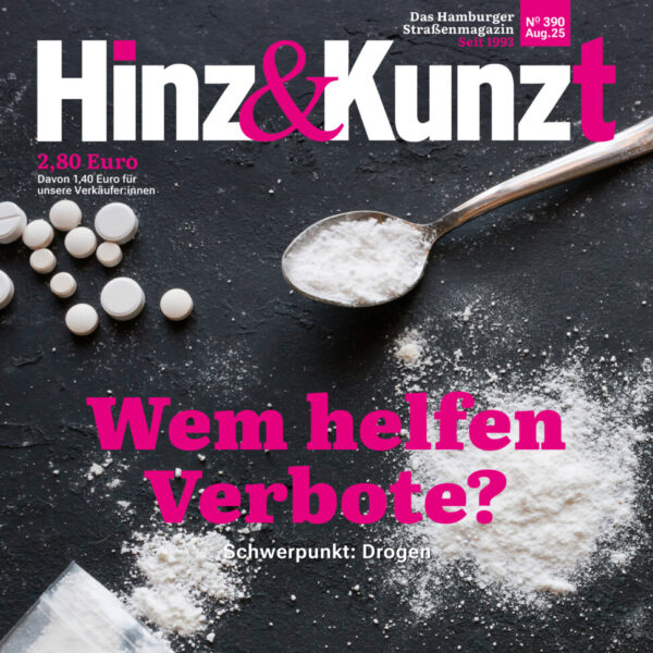Hinz&Kunzt-Titelbild, man sieht diverse Pillen und Pulver. Titelzeile: Wem helfen Verbote?