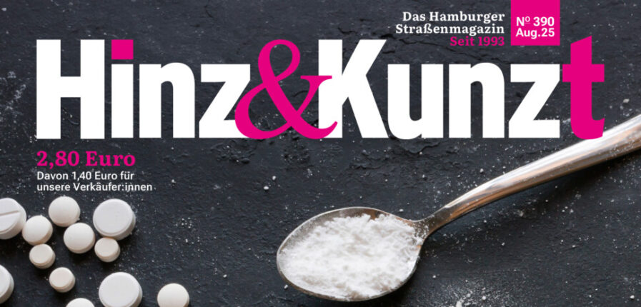 Hinz&Kunzt-Titelbild, man sieht diverse Pillen und Pulver. Titelzeile: Wem helfen Verbote?