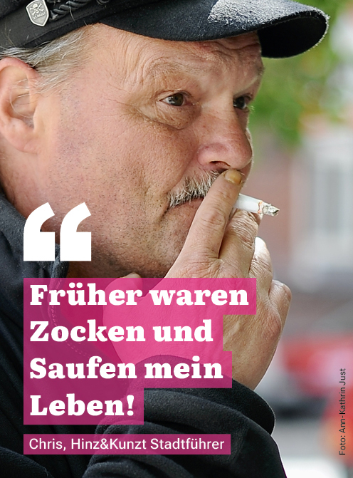 Zitat: "Früher waren Zocken und Saufen mein Leben!"