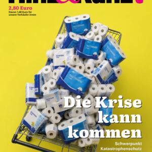 Hinz&Kunzt-Titelseite zeigt einen Einkaufswagen voller Klopapierrollen. Darauf die Zeile: "Die Krise kann kommen"